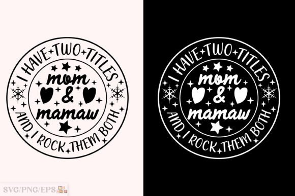 Funny Grandma Sayings Mom and Mamaw SVG Review